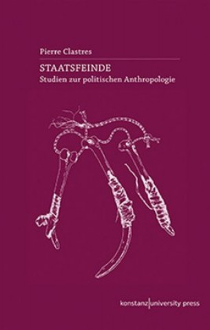 Knjiga Staatsfeinde Pierre Clastres