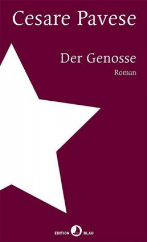 Könyv Der Genosse Cesare Pavese