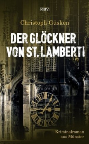 Buch Der Glöckner von St. Lamberti Christoph Güsken