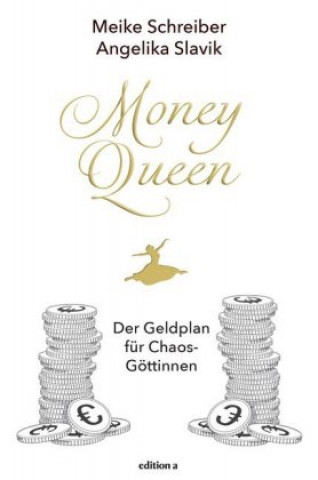 Kniha Money Queen Angelika Slavik