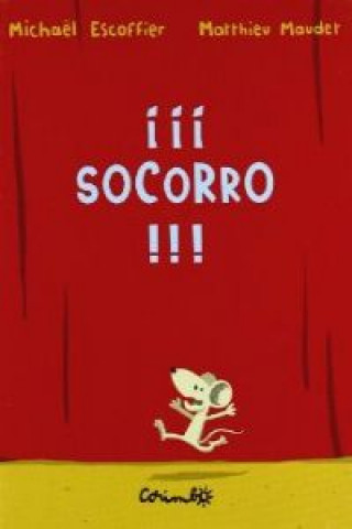 Книга ­socorro! MICHAEL ESCOFIER