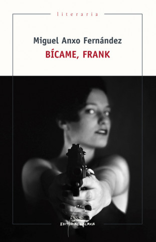 Книга BÍCAME, FRANK MIGUEL ANXO FERNANDEZ