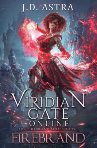 Книга Viridian Gate Online: Firebrand: A Litrpg Adventure James Hunter