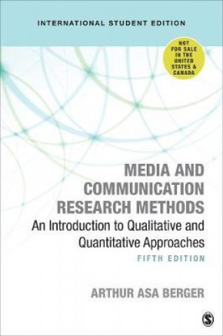 Kniha Media and Communication Research Methods - International Student Edition Arthur Asa Berger