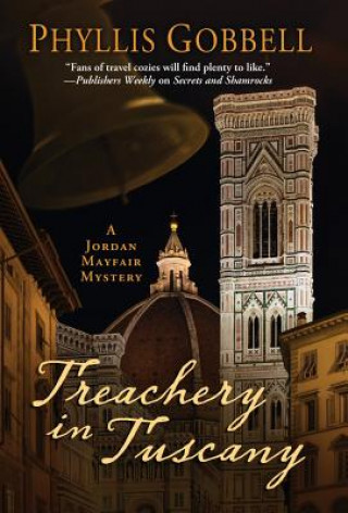 Knjiga Treachery In Tuscany Phyllis Gobbell