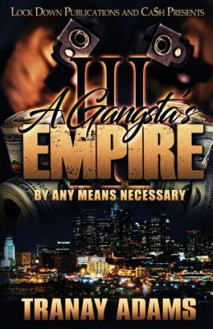Kniha Gangsta's Empire 3 Tranay Adams