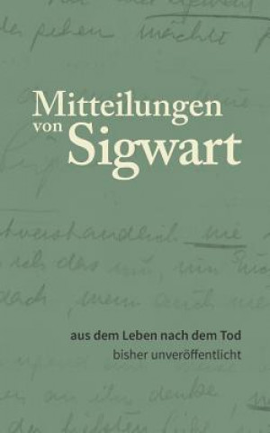 Könyv Mitteilungen von Sigwart Peter Signer