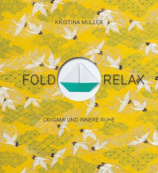 Kniha Fold & Relax Kristina Müller