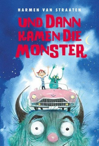 Könyv Und dann kamen die Monster Harmen Van Straaten