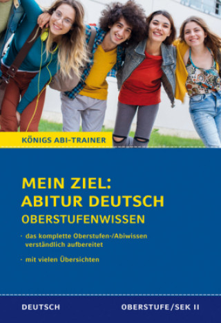 Kniha Königs Abi-Trainer: Mein Ziel: Abitur Deutsch (das komplette Abiwissen Deutsch) Ralf Gebauer
