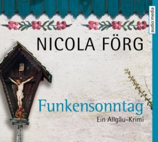 Digital Funkensonntag Nicola Förg