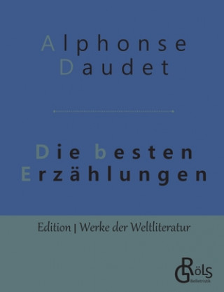 Kniha besten Erzahlungen Alphonse Daudet