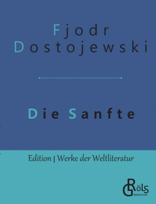 Knjiga Sanfte Fjodor Dostojewski