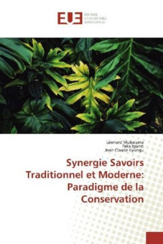 Libro Synergie Savoirs Traditionnel et Moderne Léonard Mubalama