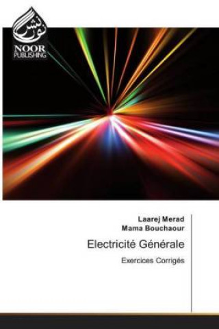 Libro Electricite Generale Laarej Merad