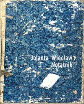 Kniha Notatnik Więcław Jolanta