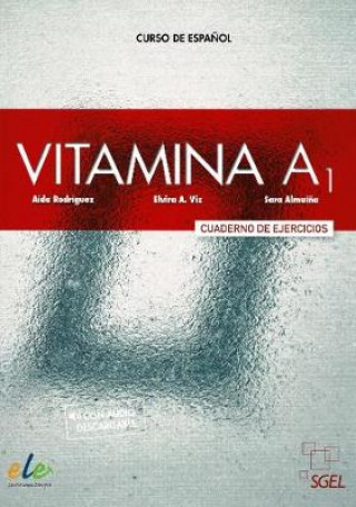 Książka Vitamina A1 : Exercises Book with free coded access to the Aula Electronica Rodríguez Aída