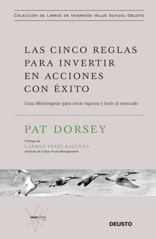 Kniha LAS CINCO REGLAS PARA INVERTIR EN ACCIONES CON EXITO PAT DORSEY