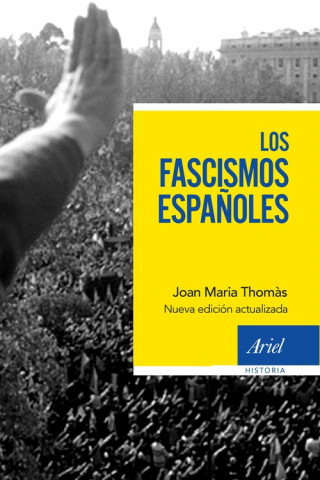 Книга LOS FASCISMOS ESPAÑOLES JOAN MARIA THOMAS