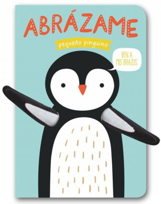 Book ABRAZAME PEQUEÑO PINGÜINO TANJA LOWERS