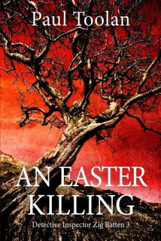 Knjiga An Easter Killing Paul Toolan