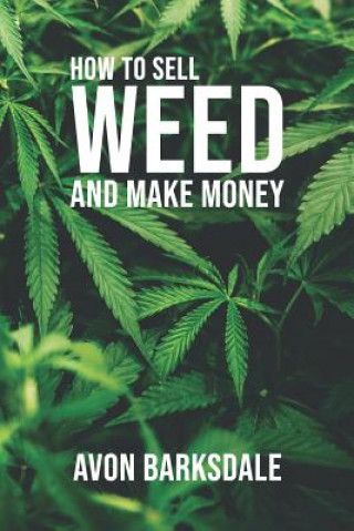 Knjiga How To Sell Weed And Make Money Novelty-Notebooks