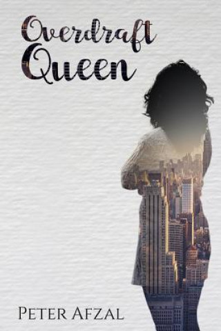 Knjiga Overdraft Queen Peter Afzal