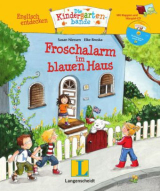 Kniha Englisch entdecken: Die Kindergartenbande. Froschalarm im blauen Haus. SuperBuch Susan Niessen