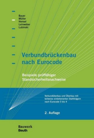 Kniha Verbundbrückenbau nach Eurocode Thomas Bauer