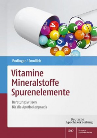 Kniha Vitamine - Mineralstoffe - Spurenelemente Julia Podlogar