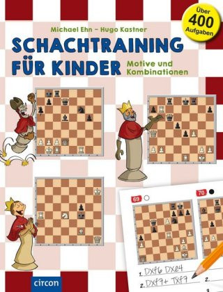 Kniha Schachtraining für Kinder Hugo Kastner