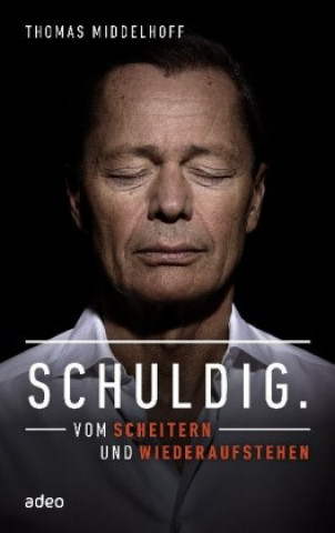 Knjiga Schuldig. Thomas Middelhoff