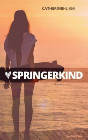 Kniha Springerkind Catherine Huber