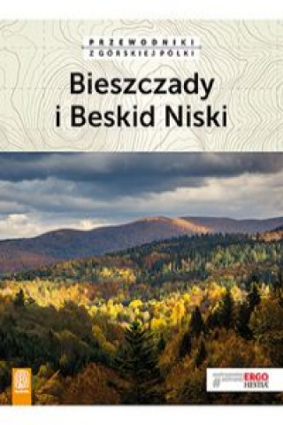 Kniha Bieszczady i Beskid Niski Przewodniki z górskiej półki Figiel Natalia