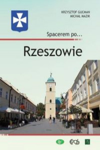 Kniha Spacerem po... Rzeszowie Gucman Krzysztof