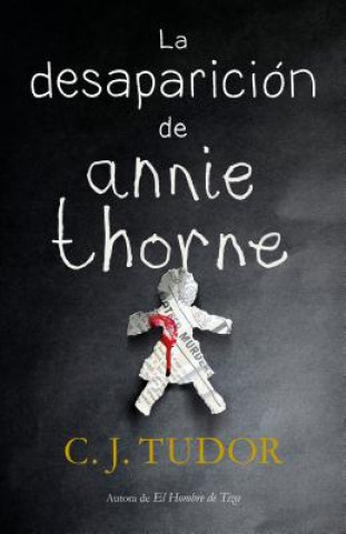 Book LA DESAPARICIÓN DE ANNIE THORNE C. J. TUDOR