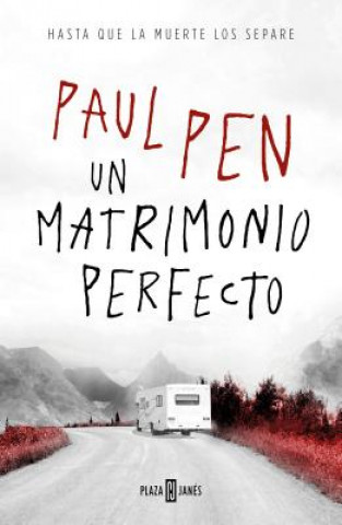 Kniha UN MATRIMONIO PERFECTO PAUL PEN