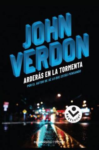 Knjiga ARDERÁS EN LA TORMENTA JOHN VERDON