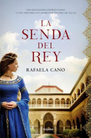 Buch LA SENDA DEL REY RAFAELA CANO