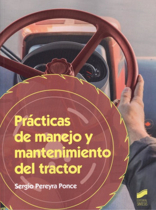 Kniha PRÁCTICAS DE MANEJO Y MANTENIMIENTO DEL TRACTOR 2019 SERGIO PEREYRA PONCE