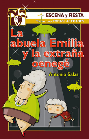 Kniha La abuela Emilia y la extraña oenegé ANTONIO SALAS