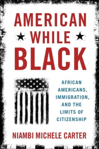 Knjiga American While Black Carter