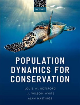 Książka Population Dynamics for Conservation Botsford