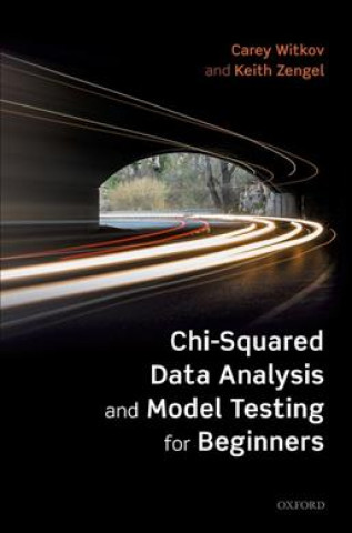 Kniha Chi-Squared Data Analysis and Model Testing for Beginners CAREY; ZENGE WITKOV