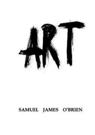 Kniha ART Samuel James O'Brien