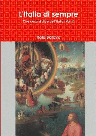 Kniha L'Italia di sempre Italo Batavo