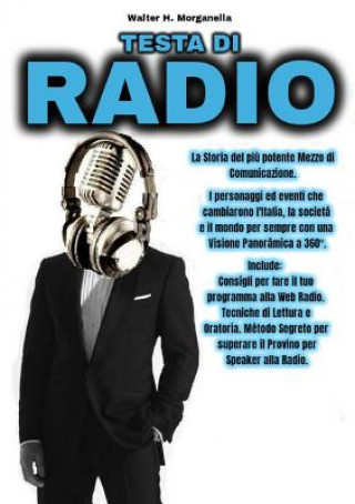 Книга TESTA DI RADIO Walter H. Morganella