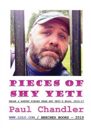 Könyv PIECES OF SHY YETI PAUL CHANDLER