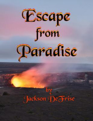 Knjiga Escape from Paradise Josephine Tuckfield