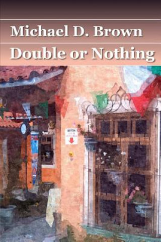 Knjiga Double or Nothing Michael D. Brown